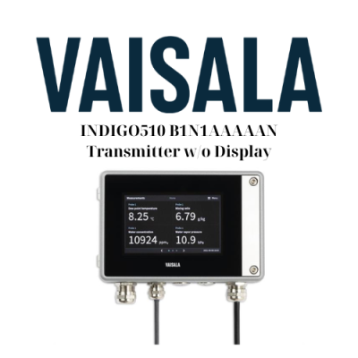 INDIGO510 B1N1AAAAAN Transmitter wo Display Vaisala