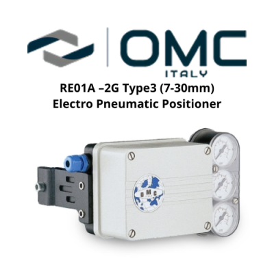 RE01A –2G Type3 (7-30mm) Electro Pneumatic Positioner OMC S.p.A.