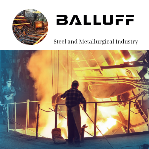 Balluff Vietnam Steel and Metallurgical Industry
