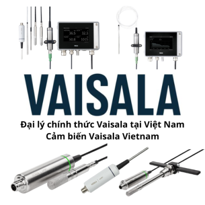 Đại lý chính thức Vaisala tại Vietnam - Cảm biến Vaisala Việt Nam