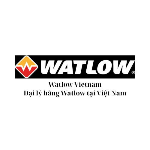 Watlow Vietnam - Đại lý hãng Watlow tại Việt Nam