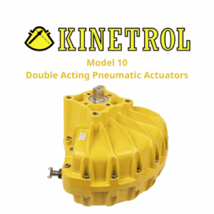 Model 10 Double Acting Pneumatic Actuators Kinetrol