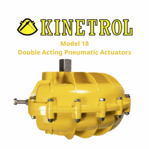 Model 18 Double Acting Pneumatic Actuators Kinetrol