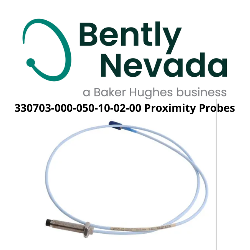 330703-000-050-10-02-00 Proximity Probes Bently Nevada
