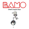 570075 magnet float BAMO