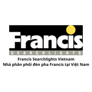 Francis Searchlights Vietnam - Nhà phân phối đèn pha Francis tại Việt Nam