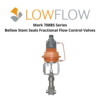 Mark 708BS Series Bellow Stem Seals Fractional Flow Control Valves Lowflow Valve