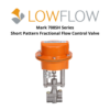 Mark 708SH Series Short Pattern Fractional Flow Control Valve Lowflow Valve