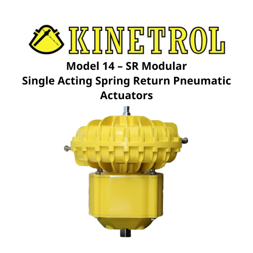 Model 14 – SR Modular Single Acting Spring Return Pneumatic Actuators Kinetrol