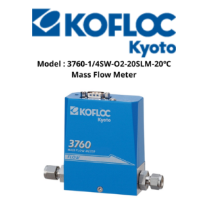 Model : 3760-1/4SW-O2-20SLM-20℃ Mass Flow Meter Kofloc
