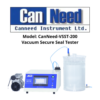 Model CanNeed-VSST-200 Vacuum Secure Seal Tester Canneed