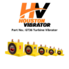 Part No. GT36 Turbine Vibrator Houston Vibrator