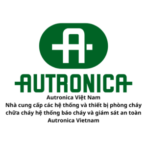 Autronica Việt Nam - Nhà cung cấp các hệ thống và thiết bị phòng cháy chữa cháy hệ thống báo cháy và giám sát an toàn Autronica Vietnam