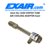Item No: 3230 VORTEX TUBE - AIR COOLING ADAPTER Exair