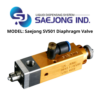 MODEL Saejong SV501 Diaphragm Valve