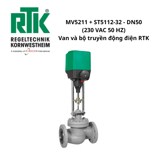 MV5211 + ST5112-32 - DN50 (230 VAC 50 HZ) Van và bộ truyền động điện RTK