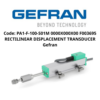 Code PA1-F-100-S01M 0000X000X00 F003695 RECTILINEAR DISPLACEMENT TRANSDUCER Gefran
