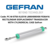Code PC-M-0750-XL0318 L000X000X00 F036416 RECTILINEAR DISPLACEMENT TRANSDUCER WITH CYLINDRICAL CASE Gefran