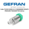 Code TK-NE-E-B25D-H-V 2130X000E00 F033475 PRESSURE TRANSMITTER Gefran