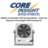 MODEL CoreInsight 310S Ionizing Blower - Quạt Cân Bằng Ion Core-Insight 310S Ionizing Fan