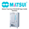 Matsui Tray Dryer PO-50-OM Type Inside Stainless