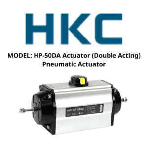 MODEL HP-50DA Actuator (Double Acting) Pneumatic Actuator HKC