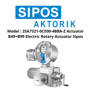 Model 2SA7321-0CE00-4BBA-Z Actuator B49+B99 Electric Rotary Actuator Sipos