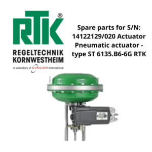 Spare parts for S/N: 14122129/020 Actuator Pneumatic actuator - type ST 6135.B6-6G RTK