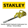 Stanley CO23341 Hydraulic Underwater Cut-Off Saw - 10 Inch Wheel